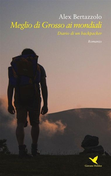 Meglio di Grosso ai mondiali (eBook, ePUB)