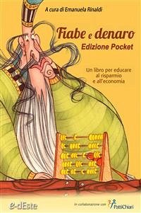 Fiabe e Denaro Edizione Pocket. (eBook, ePUB) - Rinaldi, Emanuela