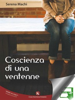 Coscienza di una ventenne (eBook, ePUB) - Serena, Machì