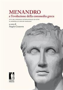 Menandro e l’evoluzione della commedia greca (eBook, PDF) - Angelo, Casanova,