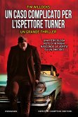 Un caso complicato per l'ispettore Turner (eBook, ePUB)