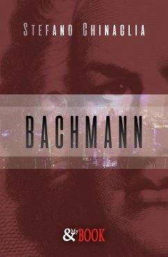 Bachmann (eBook, ePUB) - Chinaglia, Stefano