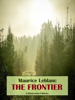 The Frontier (eBook, ePUB) - Leblanc, Maurice
