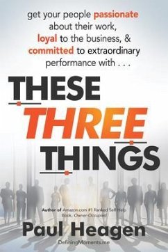 These Three Things (eBook, ePUB) - Heagen, Paul