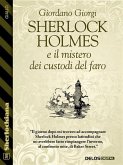 Sherlock Holmes e il mistero dei custodi del faro (eBook, ePUB)
