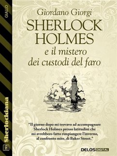 Sherlock Holmes e il mistero dei custodi del faro (eBook, ePUB) - Giorgi, Giordano