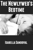 The Newlywed's Bedtime: Taboo Reluctant Erotica (eBook, ePUB)