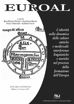 EUROAL - L’alterità nella dinamica delle culture antiche e medievali: interferenze linguistiche e storiche nel processo della formazione dell’Europa (eBook, PDF) - Bianca Finazzi, Rosa; Milani, Celestina; Tornaghi, Paola; Valvo, Alfredo