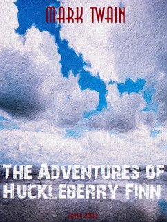 The Adventures of Huckleberry Finn (eBook, ePUB) - Books, Bauer; Twain, Mark; twain, Mark