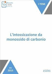 L'intossicazione da monossido di carbonio (eBook, ePUB) - Bacis, Giuseppe; Butera, Raffaella