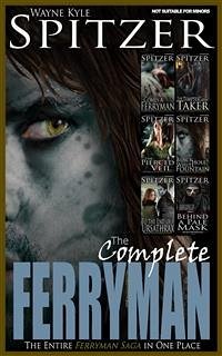 The Complete Ferryman (eBook, ePUB) - Kyle Spitzer, Wayne