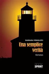 Una semplice verità (eBook, ePUB) - Virgillito, Barbara