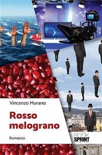 Rosso melograno (eBook, ePUB) - Murano, Vincenzo