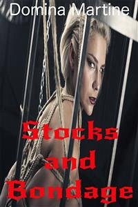 Stocks and Bondage (eBook, ePUB) - Martine, Domina