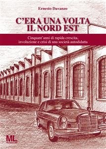 C'era una volta il Nord Est (eBook, ePUB)