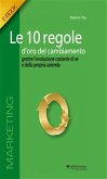 Le 10 regole d'oro del cambiamento (eBook, ePUB)