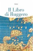 Il Libro di Ruggero (eBook, ePUB)