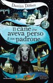 Il cane che aveva perso il suo padrone (eBook, ePUB)