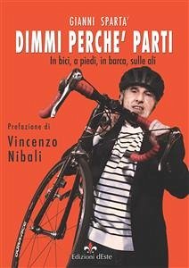 Dimmi perché parti (eBook, ePUB) - Spartà, Gianni Dimmi perché parti (eBook, ePUB) - Spartà, Gianni