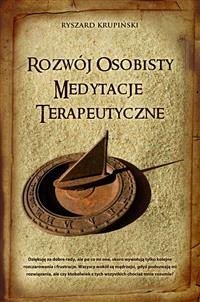 Rozwój osobisty. Medytacje teraputyczne (eBook, ePUB) - Krupiński, Ryszard