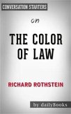 The Color of Law: A Forgotten History of How Our Government Segregated America by Richard Rothstein   Conversation Starters (eBook, ePUB)