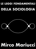 Le leggi fondamentali della sociologia (eBook, ePUB)