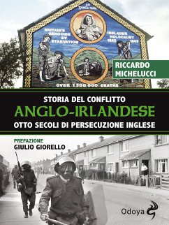 Storia del conflitto anglo-irlandese (eBook, ePUB) - Michelucci, Riccardo