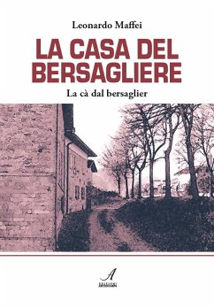 La Casa del Bersagliere (eBook, PDF) - Maffei, Leonardo