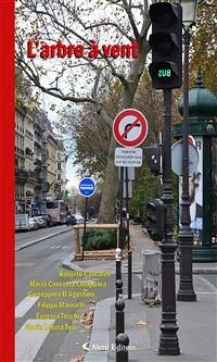 L’arbre à vent (eBook, ePUB) - Cantarini, Roberto; Concetta Chiappara, Maria; D’Agostino, Giuseppina; Letizia Tosi, Maria; Marinelli, Filippo; Toschi, Eugenia