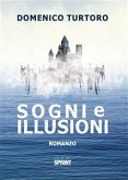 Sogni e illusioni (eBook, ePUB)