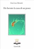 Ho bevuto la casa di un pesce (eBook, ePUB)