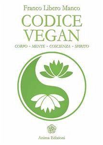 Codice Vegan (eBook, ePUB) - Libero Manco, Franco