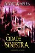 A Cidade Sinistra (eBook, ePUB) - Bild 1