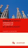 Kindler Kompakt: Spanische Literatur, 20. Jahrhundert (eBook, PDF)