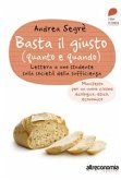Basta il giusto (eBook, ePUB) Basta il giusto (eBook, ePUB)