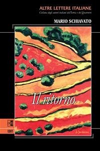 Il ritorno (eBook, ePUB) - Schiavato, Mario