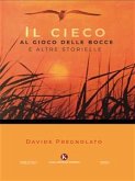 Il cieco al gioco delle bocce e altre storielle (eBook, ePUB)