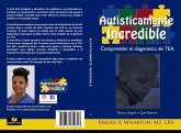 Autisticamente Incredible (eBook, ePUB) Autisticamente Incredible (eBook, ePUB)