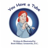 You Have A Tube (eBook, ePUB) You Have A Tube (eBook, ePUB)