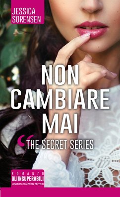 Non cambiare mai (eBook, ePUB) - Sorensen, Jessica