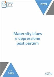 Maternity blues e depressione post partum (eBook, ePUB) - Inghilleri, Diego; Veggiato, Valeria