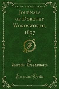 Journals of Dorothy Wordsworth, 1897 (eBook, PDF) - Knight, William; Wordsworth, Dorothy