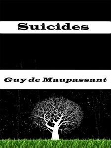Suicides (eBook, ePUB) - de Maupassant, Guy