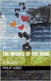 The Middle of the Road / A Novel (eBook, PDF)