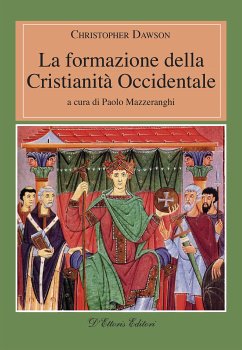 La formazione della Cristianità Occidentale (eBook, ePUB) - Dawson, Christopher