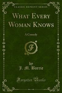 What Every Woman Knows (eBook, PDF)