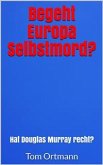 Begeht Europa Selbstmord? (eBook, ePUB)