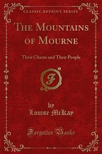 The Mountains of Mourne (eBook, PDF) - McKay, Louise