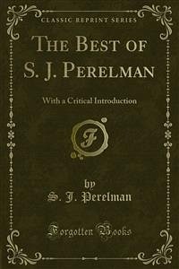 The Best of S. J. Perelman (eBook, PDF)