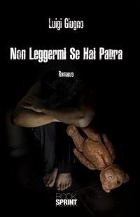 Non leggermi se hai paura (eBook, ePUB) Cover Non leggermi se hai paura (eBook, ePUB)
